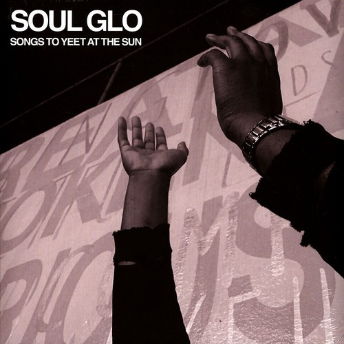 Soul glo songs - soul, at